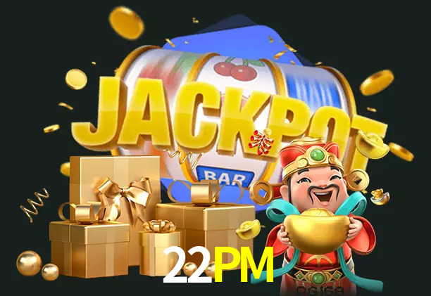 22PM bet